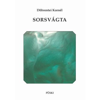 Sorsvágta - Döbrentei Kornél