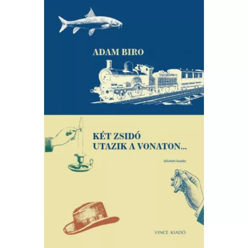 Két zsidó utazik a vonaton ... Bővitett