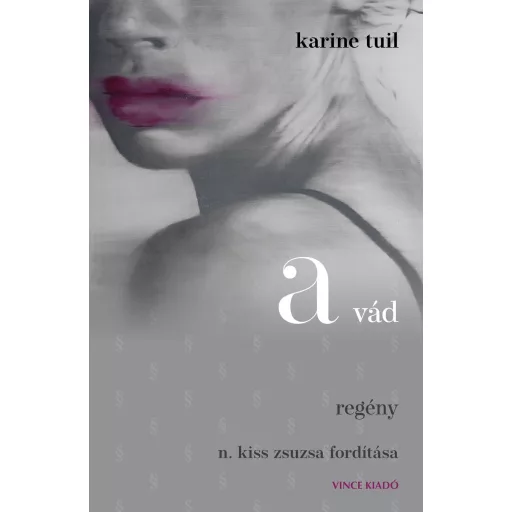 A vád - Karine Tuil
