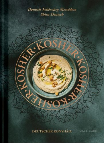 Kosher - Deutschék konyhája - Deutsch-Fehérváry Mercédesz