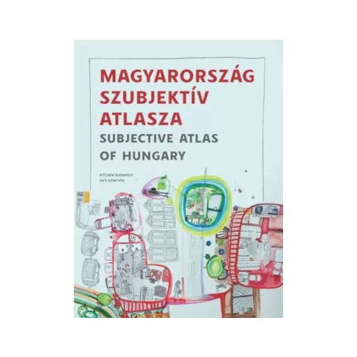 Magyarország szubjektív atlasza