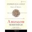 A bizalom sebessége - A rejtett tényező, ami mindent megváltoztat - Stephen R. M. Covey - Rebecca R. Merrill