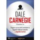 Hogyan szerezzünk barátokat és legyünk hatással másokra? - Dale Carnegie