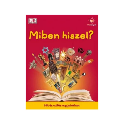 Miben hiszel? - Hit és vallás napjainkban