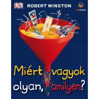 Miért vagyok olyan, amilyen? - Robert Winston
