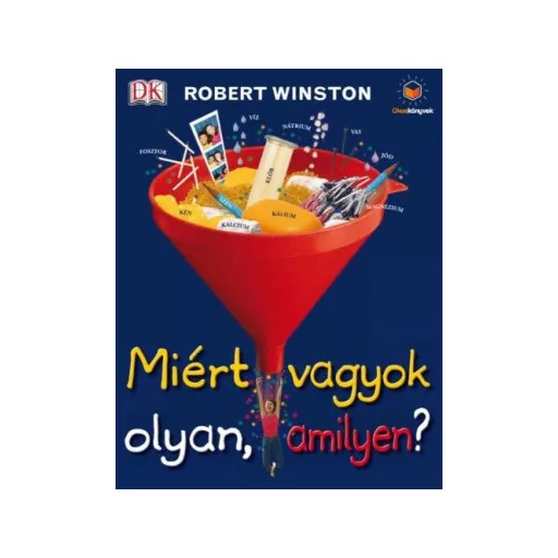 Miért vagyok olyan, amilyen? - Robert Winston