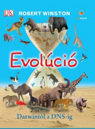 Evolúció - Darwintól a DNS-ig - Robert Winston