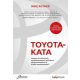 Toyota-kata - Hogyan ösztönözzük munkatársainkat fejlődésre, alkalmazkodásra és kiváló eredményekre? - Mike Rother