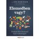 Elemedben vagy? - Fedezd fel a benned rejlő tehetséget! - Az alkotó elem 2. - Sir Ken Robinson