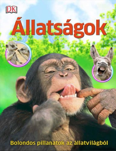 Állatságok - Bolondos pillanatok az állatvilágból