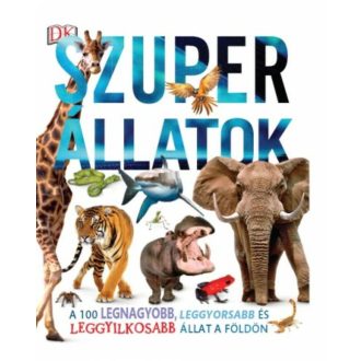   Szuper állatok - A 100 legnagyobb, leggyorsabb és leggyilkosabb állat a Földön (Derek Harvey)