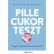 Pillecukorteszt /Hogyan fejlesszük önuralmunkat? (Walter Mischel)