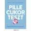 Pillecukorteszt /Hogyan fejlesszük önuralmunkat? (Walter Mischel)