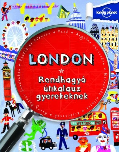 London /Rendhagyó útikalauz gyerekeknek (Klay Lamprell)