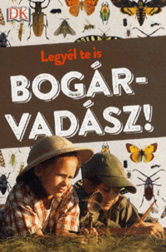 Legyél te is bogárvadász! (Válogatás)