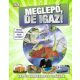 Meglepő, de igaz - Vad és varázslatos világunk