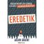 Eredetik - Hogyan mozdítják előrébb a világot a nonkonformisták? - Adam Grant