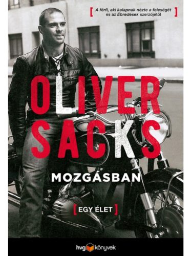 Mozgásban - Egy élet (Oliver Sacks)