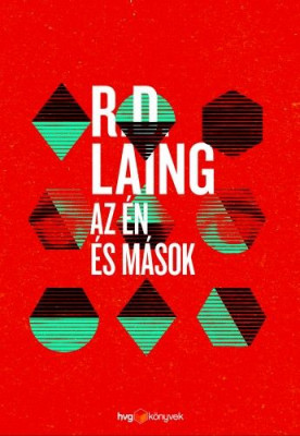Az én és mások - Laing R. D.