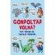 Gondoltad volna? /Tuti tények és totális tévhitek (Guy Campbell)