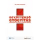 Együttérző gyógyítás - Szemléletváltás az orvoslásban (Dr. Robin Youngson)