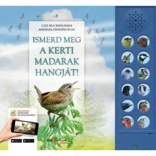 Ismerd meg a kerti madarak hangját! - Caz Buckingham - Andrea Pinnington
