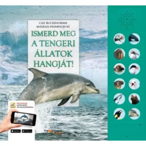 Ismerd meg a tengeri állatok hangját! - Caz Buckingham - Andrea Pinnington