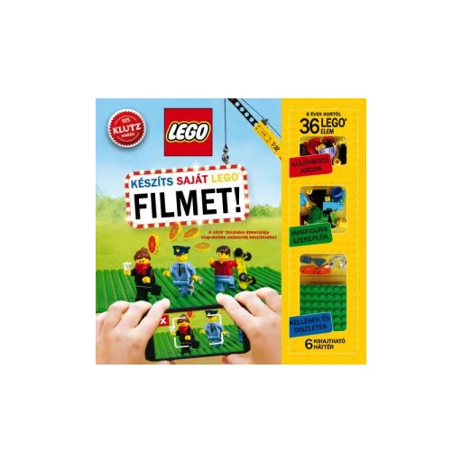 Készíts saját LEGO filmet! - A LEGO hivatalos útmutatója stop-motion animációk készítéséhez