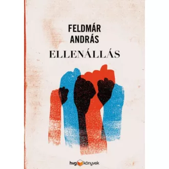 Ellenállás - Feldmár András