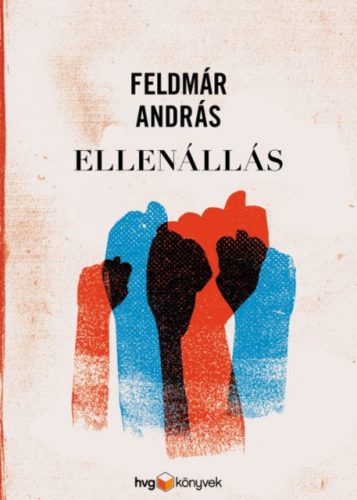 Ellenállás - Feldmár András