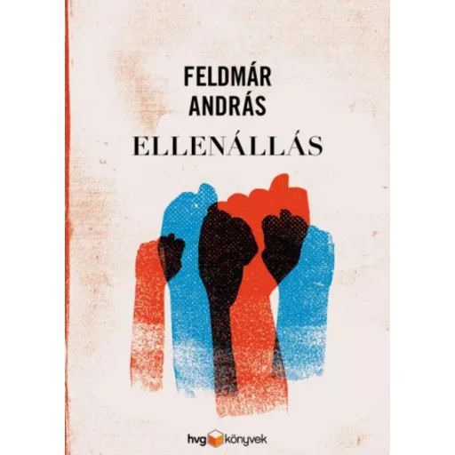 Ellenállás - Feldmár András
