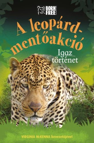 A leopárd-mentőakció - Igaz történet (Sara Starbuck)