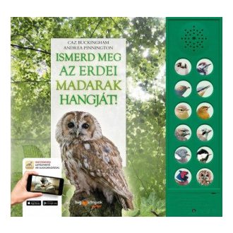   Ismerd meg az erdei madarak hangját! - Caz Buckingham - Andrea Pinnington