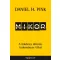 Mikor - A tökéletes időzítés tudományos titkai (Daniel H. Pink)