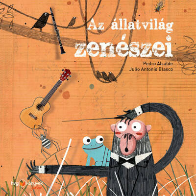 Az állatvilág zenészei (Pedro Alcalde)