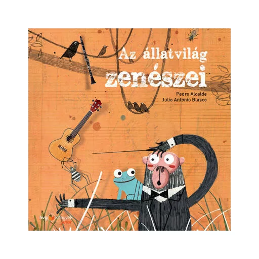 Az állatvilág zenészei (Pedro Alcalde)