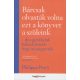 Bárcsak olvasták volna ezt a könyvet a szüleink . . . - De a gyerekeink hálásak lesznek, hogy m