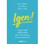 Igen! - Hogyan legyél magabiztosabb, győzz meg másokat és szerezz barátokat? - Noah Goldstein