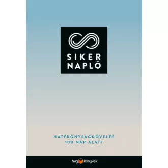   Sikernapló - Hatékonyságnövelés 100 nap alatt (Matthias Hechler)