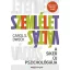 Szemléletváltás - A siker új pszichológiája (átdolgozott, bővített kiadás) (Carol S. Dweck)