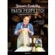 Pasta Perfetto! - A legfinomabb olasz tésztaételek - Gennaro Contaldo