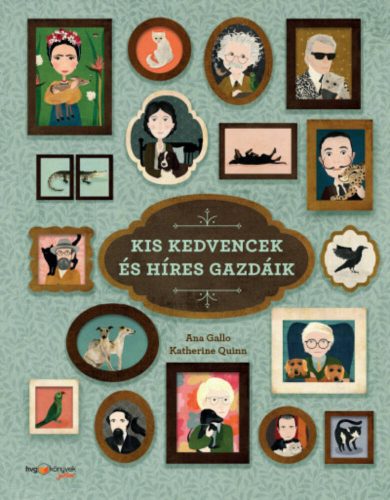 Kis kedvencek és híres gazdáik - Ana Gallo - Katherine Quinn