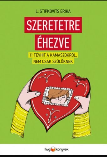 Szeretetre éhezve - L. Stipkovits Erika