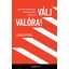 Válj valóra! - Hatékonyságnövelés, énmárkaépítés, lifehackek - Szántó Péter