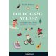 Boldogságatlasz - A boldog élet titka Dániától Bhutánig - Helen Russell