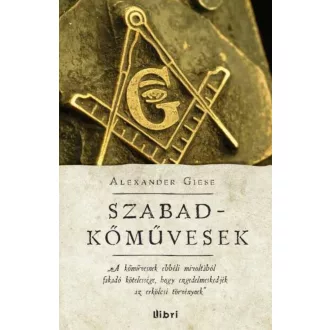 Szabadkőművesek - Alexander Giese