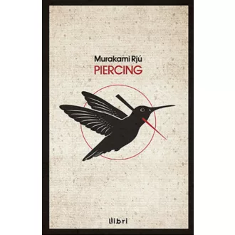 Murakami Rjú: Piercing
