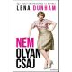 Nem olyan csaj /Egy fiatal nő útmutatója az élethez (Lena Dunham)