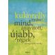 Kukorelly Endre: Mind, átjavított, újabb, régiek - Összegyűjtött versek(Kukorelly Endre)