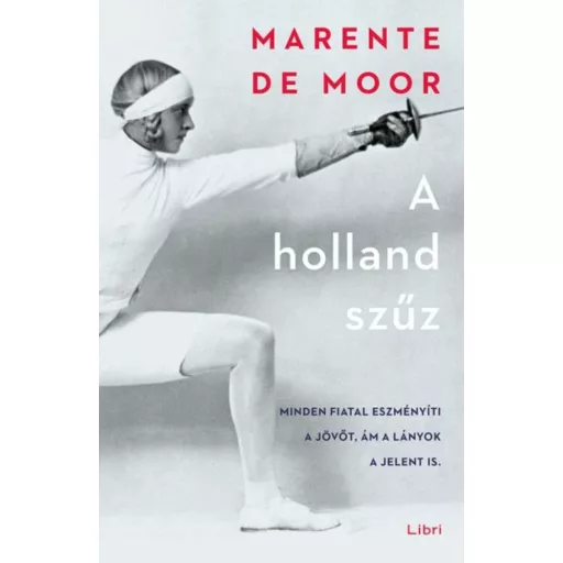 Marente de Moor: A holland szűz